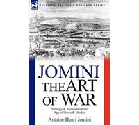 Antoine Henri Jomini The Art of War (Tascabile)