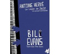 Antoine Herve' - La Lecon De Jazz: Bill Evans,