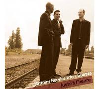 Antoine Hervier - Juste a L'heure