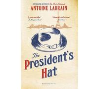 Antoine Laurain The President's Hat (Tascabile)