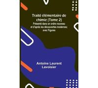 Antoine Laurent Lavoisier The Tempering (Edition1) (Tascabile)