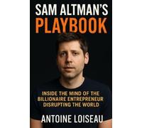 Antoine Loiseau Sam Altman's Playbook (Tascabile)