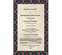 Antoine Louis C A Commentary and Review of Montesquieu's Spir (Copertina rigida)