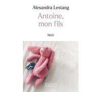 Antoine, mon fils