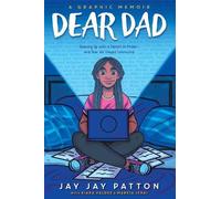 Antoine Patton Dear Dad: Growing Up with a Parent in Prison and How (Tascabile)