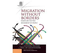 Antoine Pécoud Migration Without Borders (Copertina rigida)