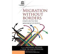 Antoine Pécoud Migration Without Borders (Tascabile)