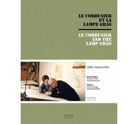 Antoine Picon Le Corbusier and the Gras Lamp (Copertina rigida)