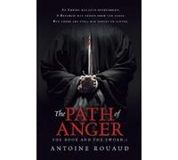 Antoine Rouaud The Path of Anger (Copertina rigida)