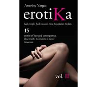 Antoine Vargas erotiKa Vol. II (Tascabile)