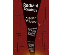Antoine Volodine Radiant Terminus (Tascabile)