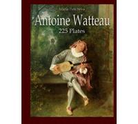 Antoine Watteau: 225 Plates