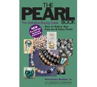 Antoinette Matlins The Pearl Book (4th Edition) (Copertina rigida)