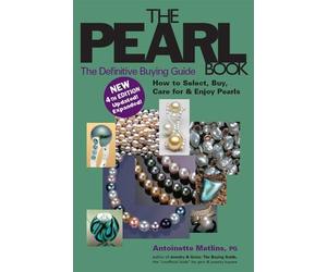 Antoinette Matlins The Pearl Book (4th Edition) (Copertina rigida)