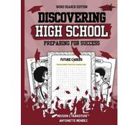Antoinette Mendez Mission 2 Transition(t Discovering High School Bo (Tascabile)
