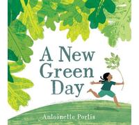 Antoinette Portis A New Green Day (Copertina rigida)