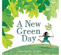 Antoinette Portis A New Green Day (Copertina rigida)