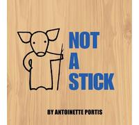 Not a Stick