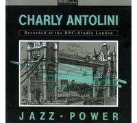 Antolini,Charly - Jazz Power-Recorded at the BBC-Studio London
