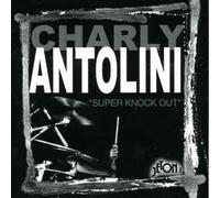 Antolini, Charly - Super Knock Out