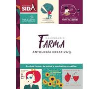 Antología Calendario Farma PorMiCuenta: Compilación de Efemérides creativas del mundo farmacéutico, salud y marketing