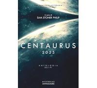 Antologia Centaurus 2025