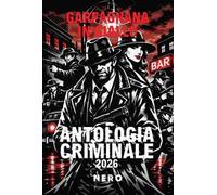Antologia criminale. Garfagnana in giallo 2026