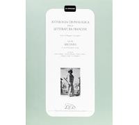Antologia cronologica della letteratura francese. Volume 3: Seicento