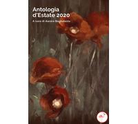 Antologia d’estate 2020 di Aa.vv., 2020, Youcanprint