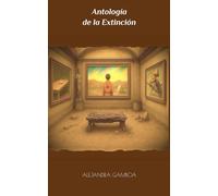 Antología de la Extinción