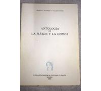 Antología de La Iliada y La Odisea