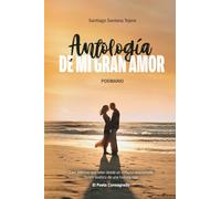 Antología de mi gran amor