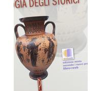 Antologia degli storici. Per il Liceo classico. Con espansione online
