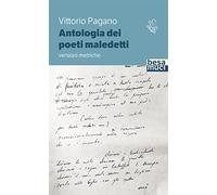 Antologia dei poeti maledetti. Versioni metriche