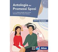 Antologia dei promessi sposi. Per le Scuole superiori. Con e-book. Con espansione online