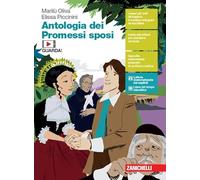 Antologia dei Promessi sposi. Per le Scuole superiori. Con e-book. Con espansione online. Con Audio