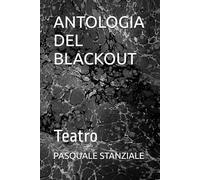 ANTOLOGIA DEL BLACKOUT: Teatro