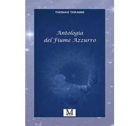 Antologia del fiume azzurro