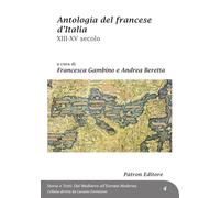 Antologia del francese d'Italia XIII-XV secolo