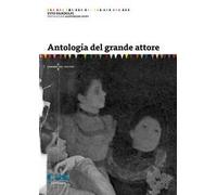 Antologia del grande attore