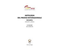 Antologia del Premio Internazionale A.S.A.S.. Vol. 3