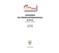 Antologia del Premio Internazionale A.S.A.S.. Vol. 5: 2026-2026
