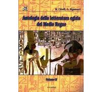Antologia della letteratura egizia del Medio Regno. Vol. 2