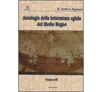 Antologia della letteratura egizia del Medio Regno. Vol. 3
