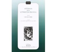 Antologia della letteratura spagnola. I secoli d'Oro (Vol. 2)