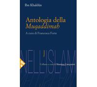 Antologia della Muqaddimah - Ibn Khaldun
