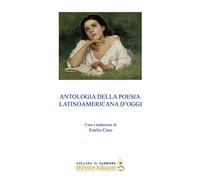 Antologia della poesia latinoamericana d'oggi - Coco Emilio