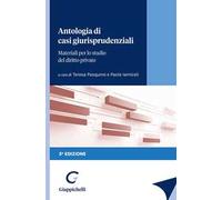 Antologia di casi giurisprudenziali. Materiali per lo studio del diritto privato