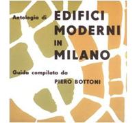 Antologia di edifici moderni in Milano