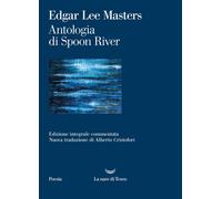 Antologia di Spoon River. Ediz. integrale [Paperback] [Dec 06, 2022] Masters, Ed